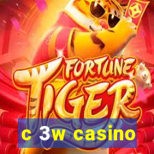 c 3w casino